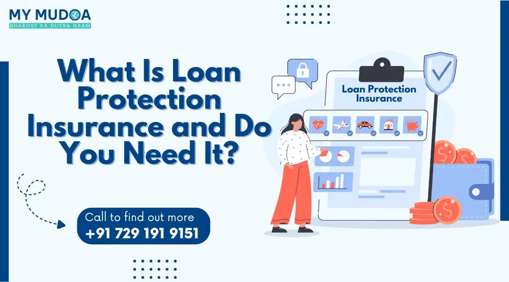 What Is Loan Protection Insurance